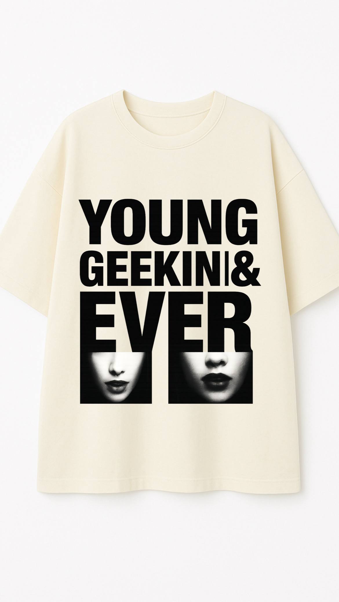 GEEKIN "YOUNG GEEKIN & EVER" T-SHIRT